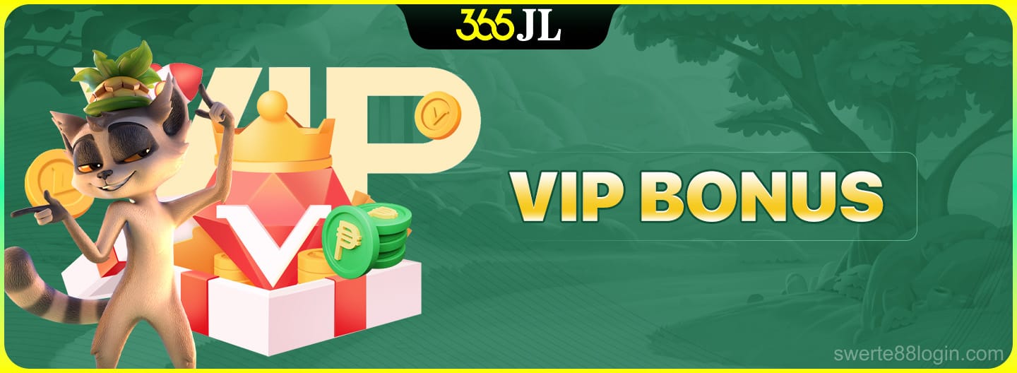 VIP Bonus